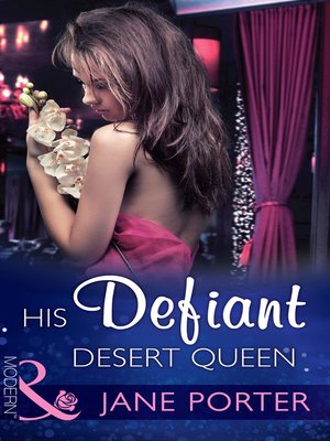 cover image of His Defiant Desert Queen